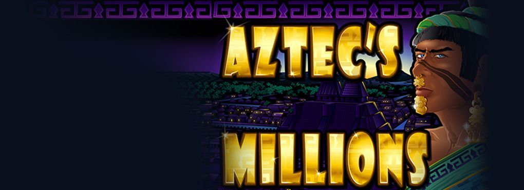 Aztec’s Millions Slots