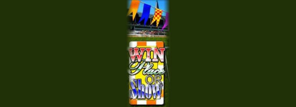 Win, Place or Show Slots