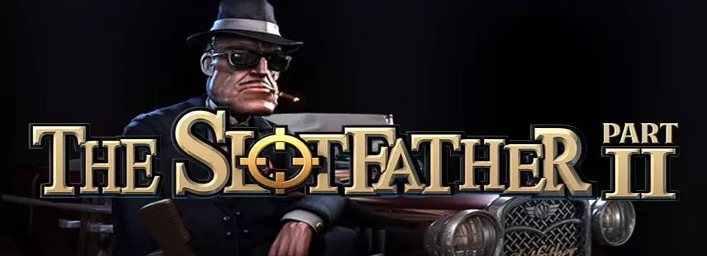 The Slotfather: Part II Slots